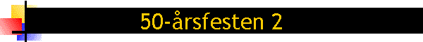 50-rsfesten 2